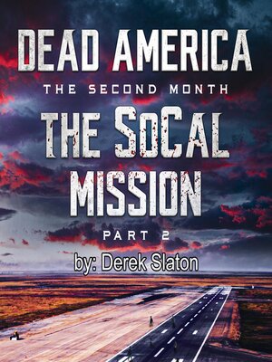 cover image of Dead America--The SoCal Mission Pt. 2